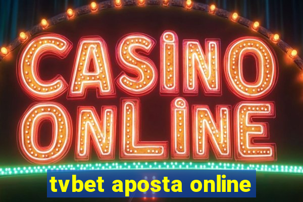 tvbet aposta online